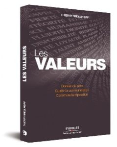 Les valeurs. Thierry Wellhoff.